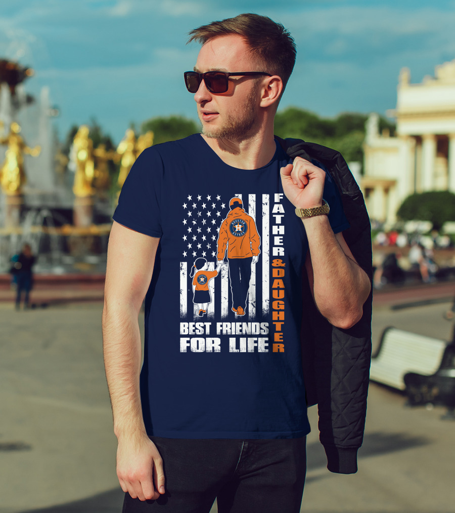 Father And Daughter Best Friends For Life Astros Fan With American Flag Background T-Shirt