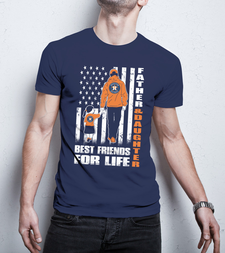Father And Daughter Best Friends For Life Astros Fan With American Flag Background T-Shirt