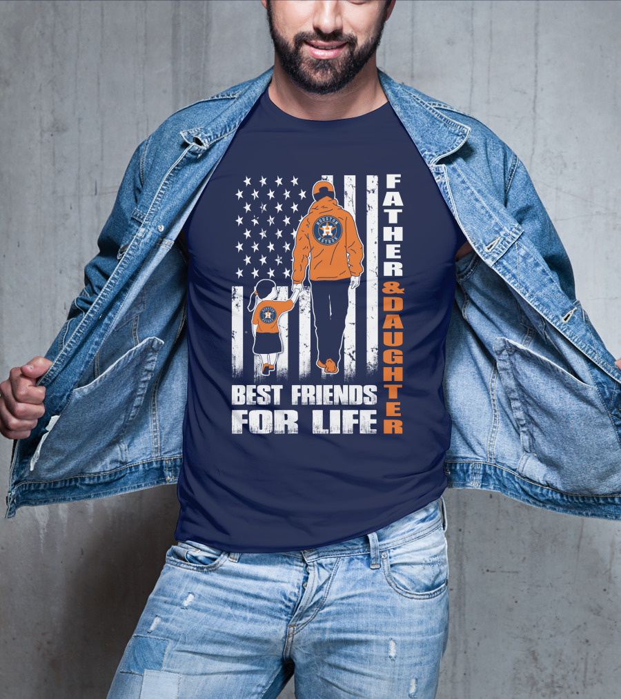 Father And Daughter Best Friends For Life Astros Fan With American Flag Background T-Shirt