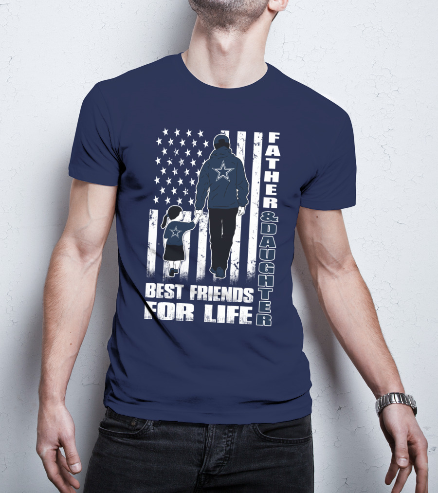 Father And Daughter Best Friends For Life With American Flag And Star T-Shirt