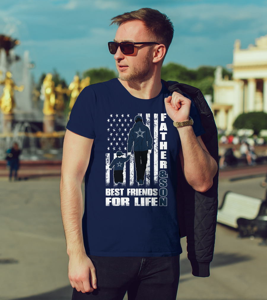 Father And Son Best Friends For Life Dallas Fans Blue And White Star Stripes T-Shirt