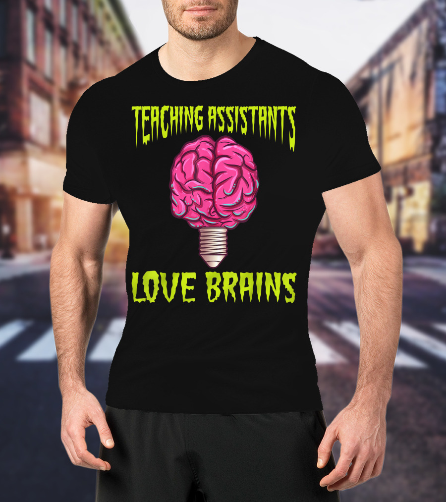 Teaching Assistants Love Brains Halloween Light Bulb T-Shirt