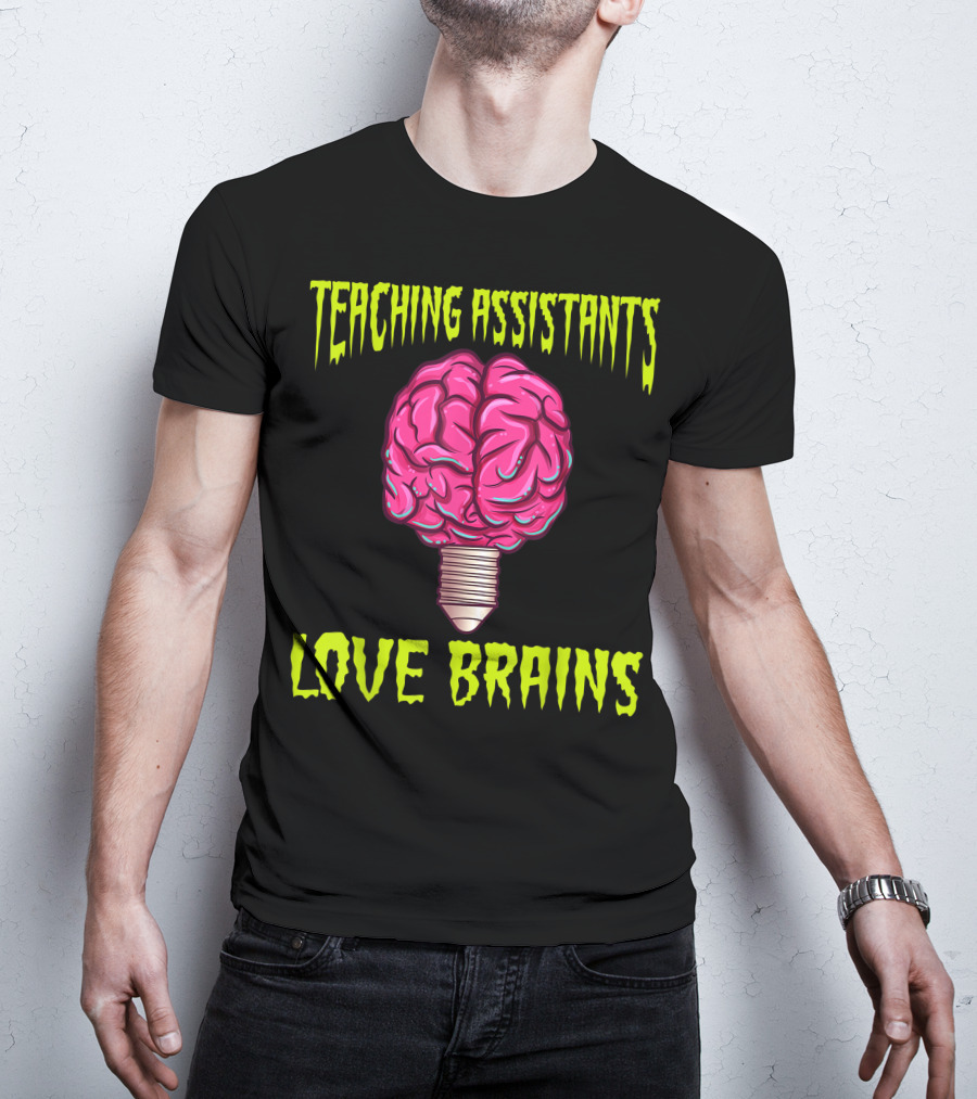 Teaching Assistants Love Brains Halloween Light Bulb T-Shirt