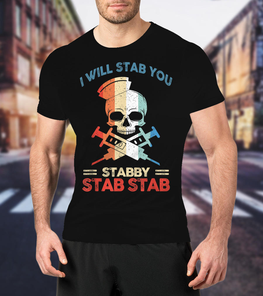 I Will Stab You Skull Stabby Stab Stab Vintage T-Shirt