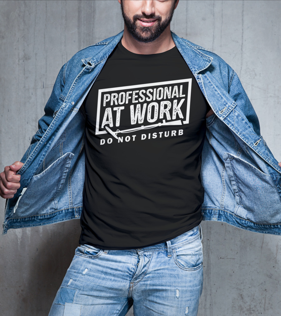 Professional At Work Metal Detecting Do Not Disturb T-Shirt