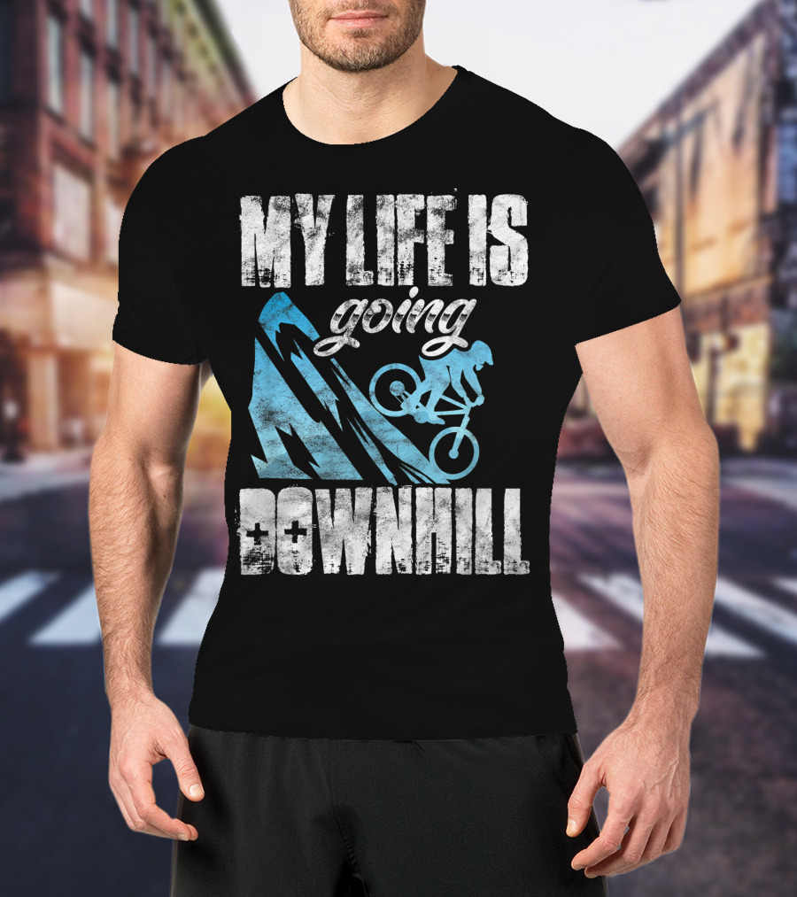 My Life Is Going Downhill Funny Mountain Biking Graphic With Cyclist And Mountain T-Shirt