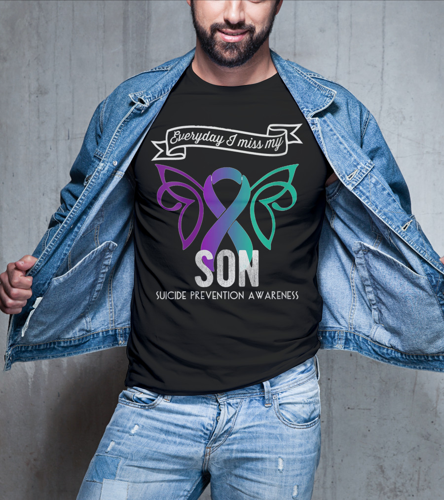 Everyday I Miss My Son Suicide Prevention Awareness Butterfly T-Shirt
