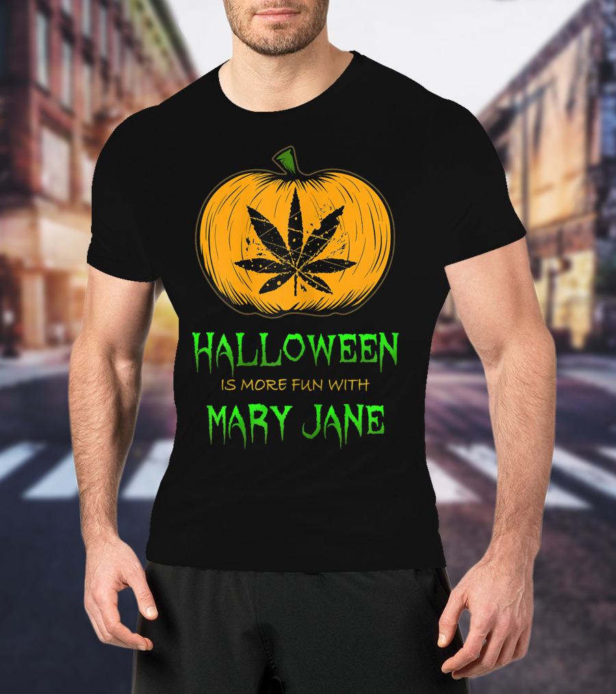 Halloween Is More Fun With Mary Jane Pumpkin Weed Leaf T-Shirt