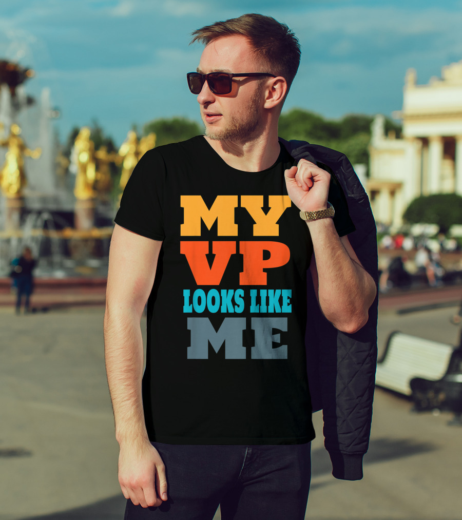 My Vp Looks Like ME Duy123 T-Shirt
