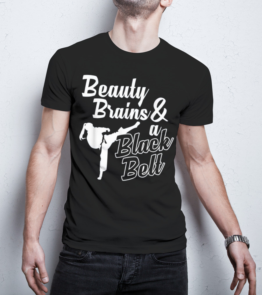 Beauty Brains And A Black Belt Karate Kick Motion T-Shirt