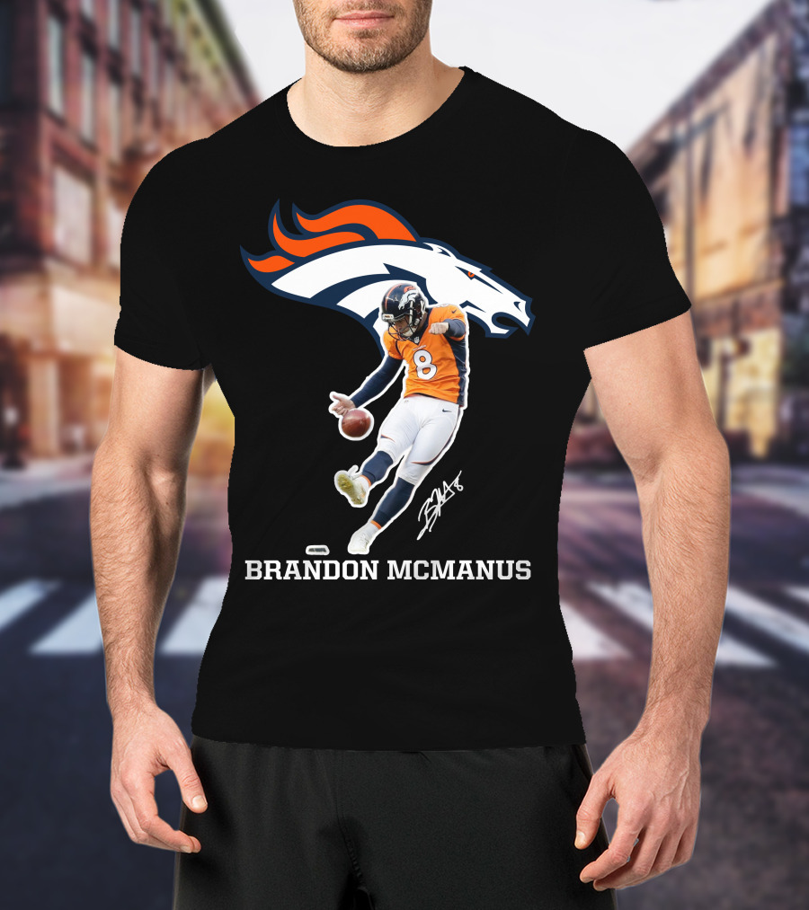 Denver Broncos Brandon McManus Football Kick Signature T-Shirt