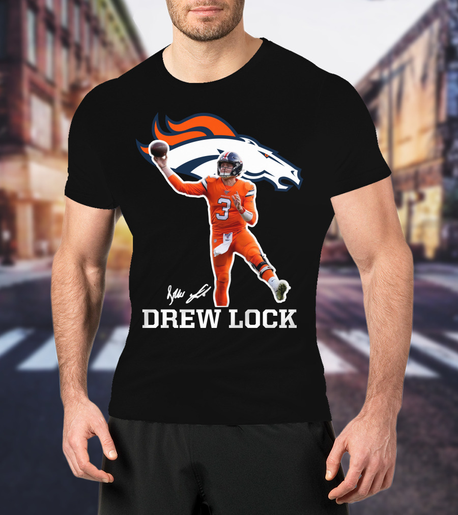Drew Lock Denver Broncos Quarterback Signature NFL Football T-Shirt