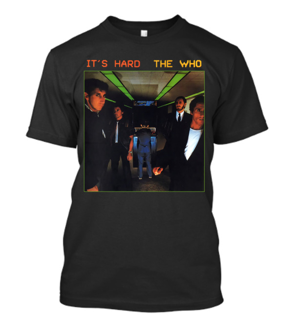 It's Hard The Who T-Shirt