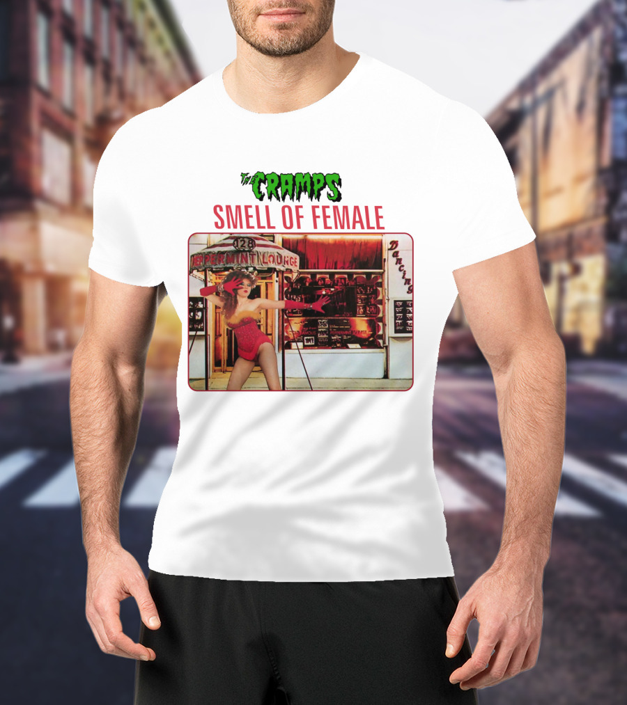 The Cramps Smell Of Female Peppermint Lounge Dancers 128 T-Shirt