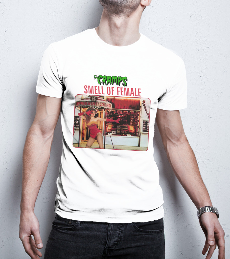 The Cramps Smell Of Female Peppermint Lounge Dancers 128 T-Shirt