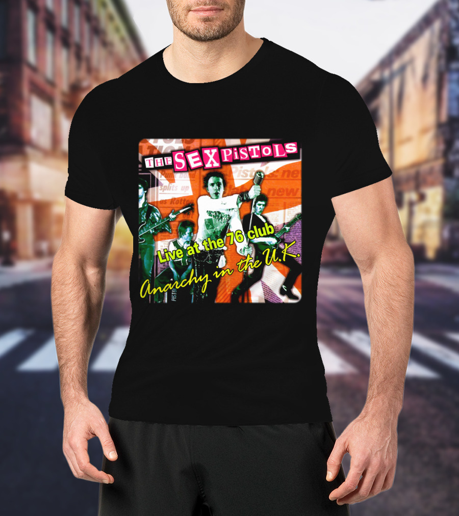 The Sex Pistols Live At The 76 Club Anarchy In The U.k. T-Shirt