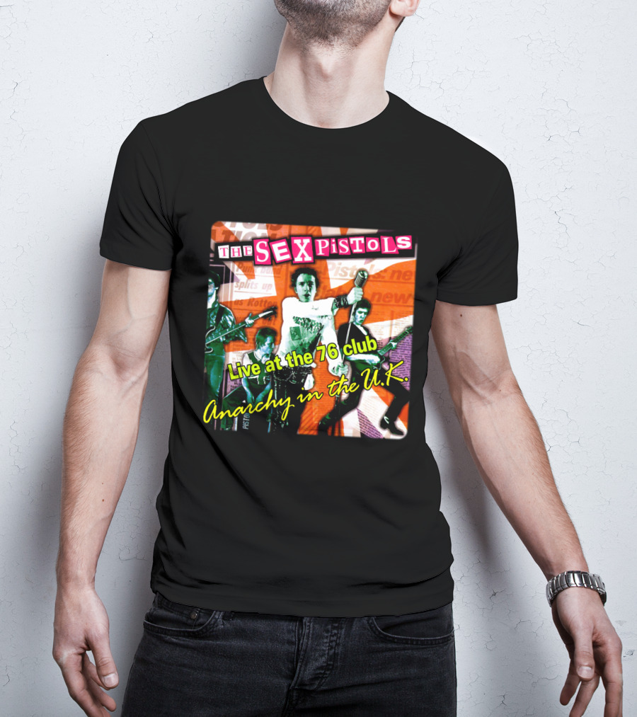 The Sex Pistols Live At The 76 Club Anarchy In The U.k. T-Shirt