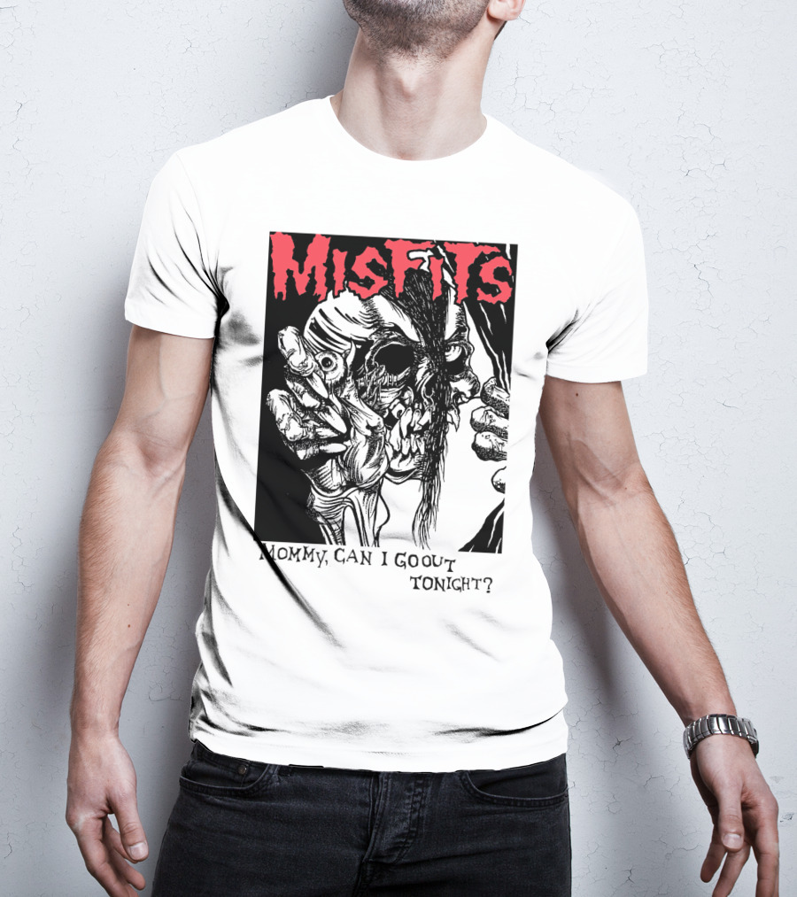 Misfits Mommy Can I Go Out Tonight? T-Shirt