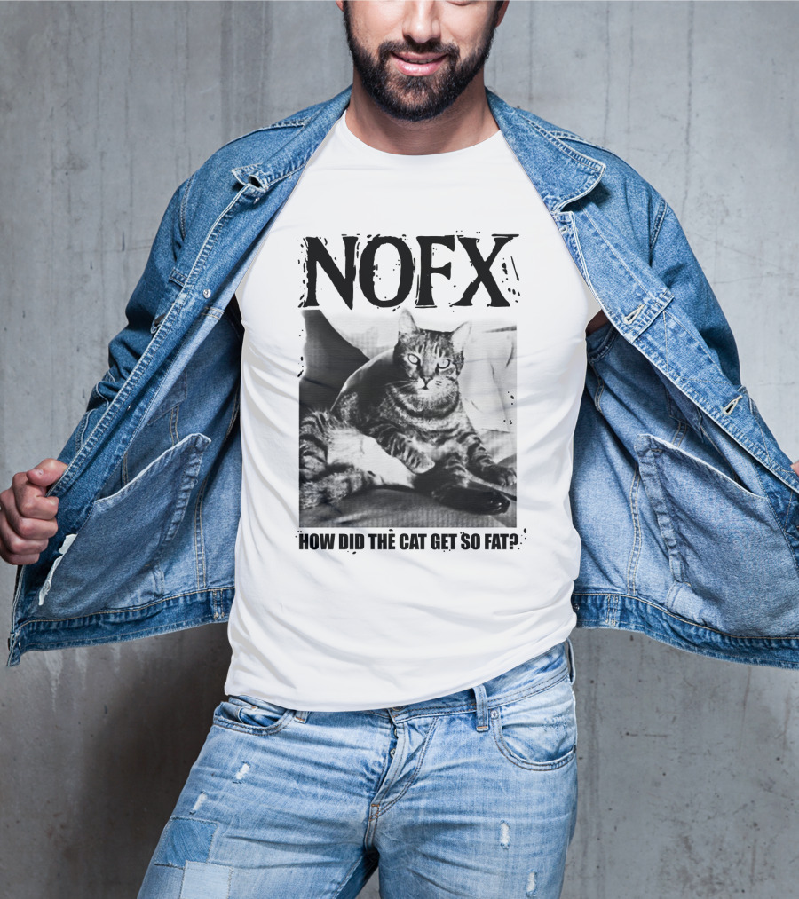 Nofx How Did The Cat Get So Fat T-Shirt