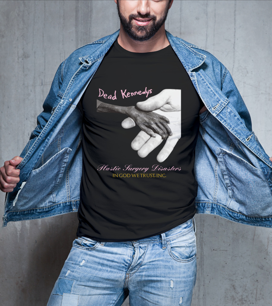 Dead Kennedys Plastic Surgery Disasters In God We Trust Inc T-Shirt