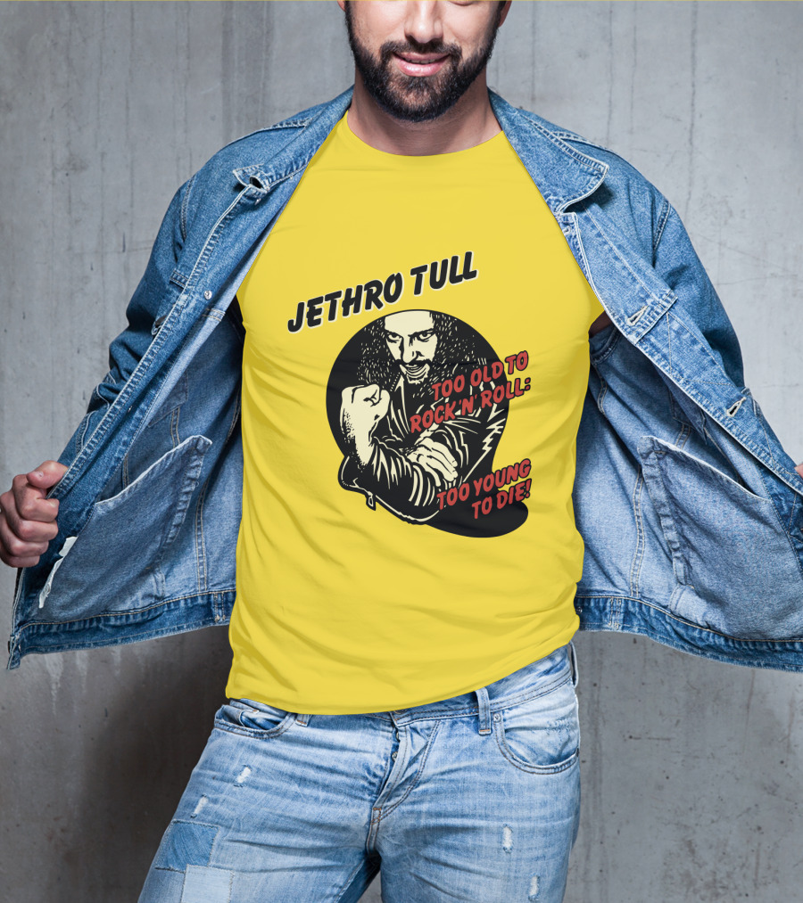 Jethro Tull Too Old To Rock 'N' Roll Too Young To Die T-Shirt