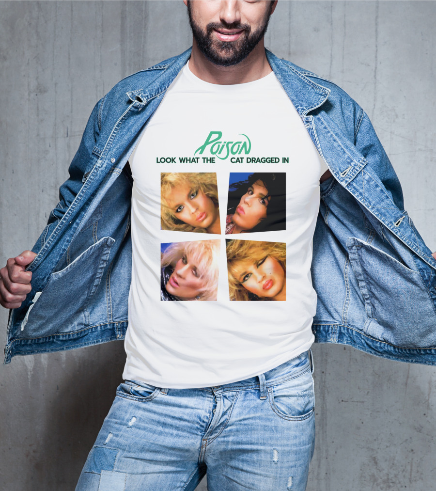 Poison Look What The Cat Dragged In T-Shirt
