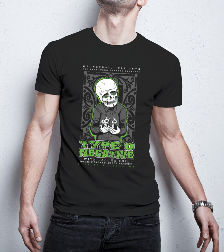 Type O Negative Life Is Killing Me The Trocadero Theatre With Lacuna Coil July 30Th T-Shirt