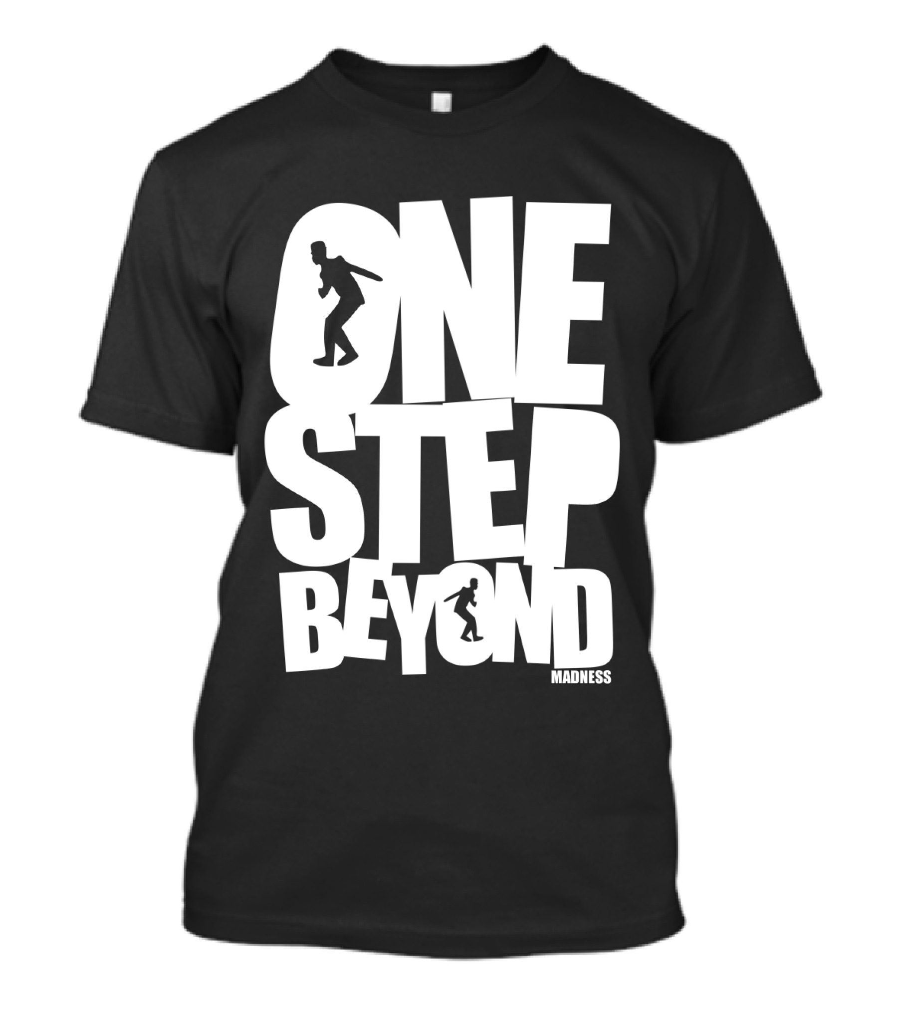 One Step Beyond Madness T-Shirt