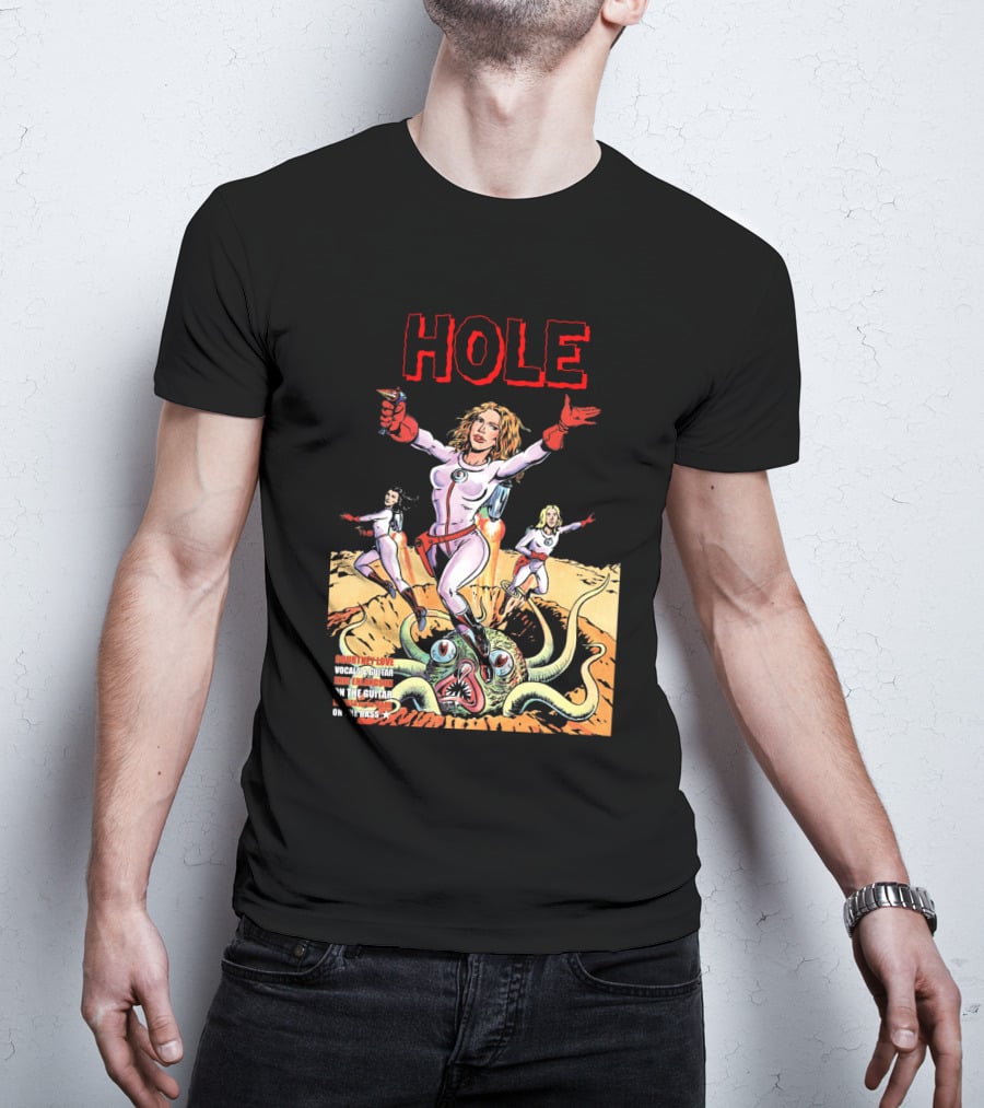 HOLE Courtney Love Vocal Sensation On The Guitar On The Bass T-Shirt