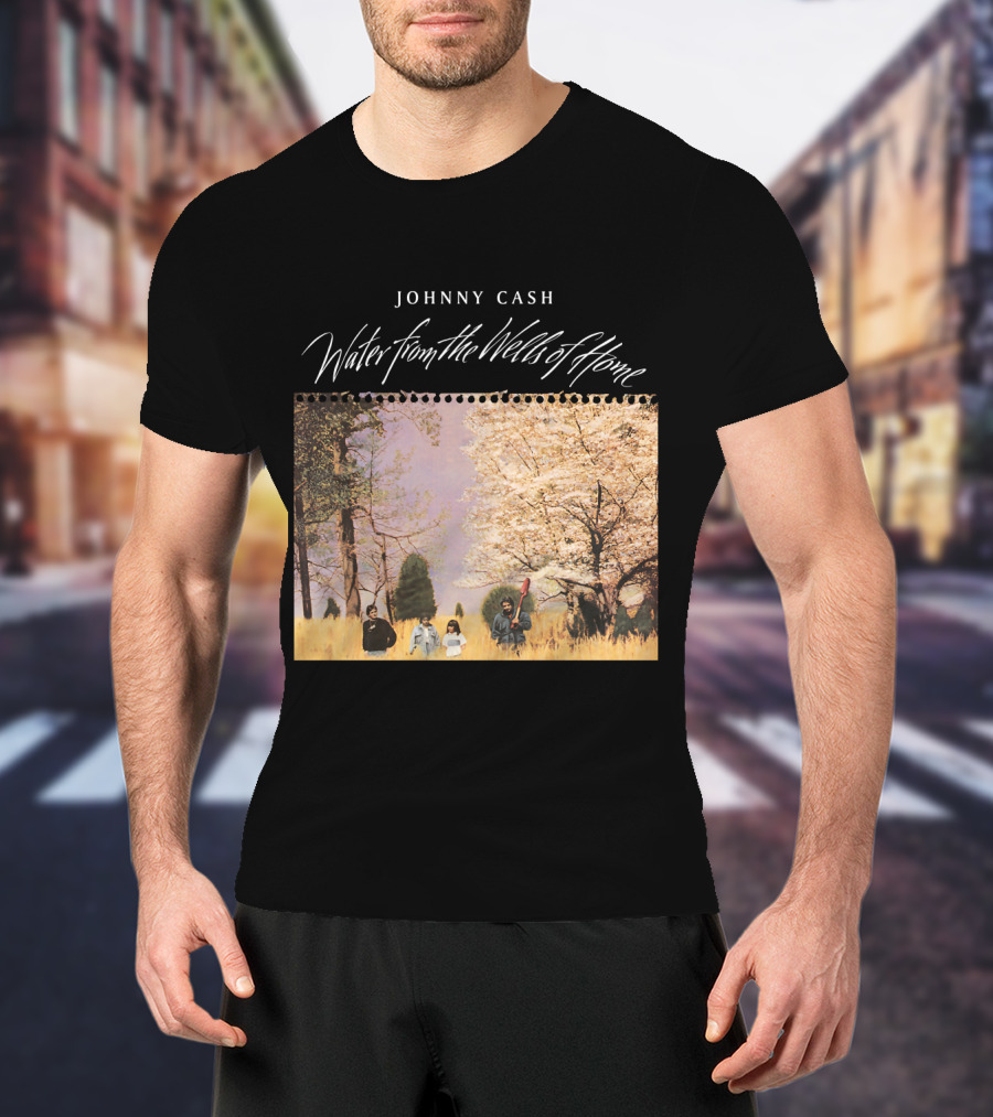 Johnny Cash Water From The Wells Of Home T-Shirt