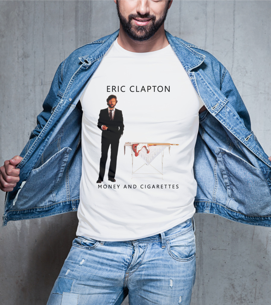 Eric Clapton Money And Cigarettes T-Shirt
