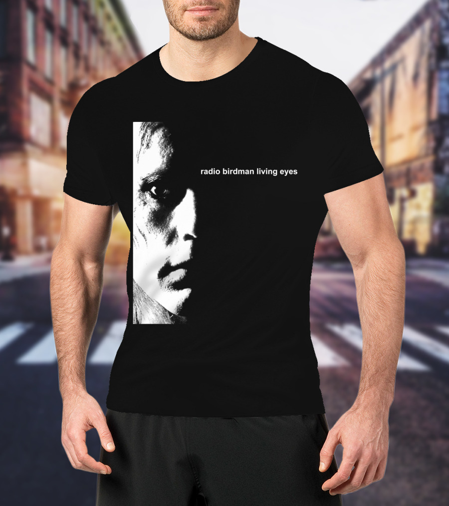 Radio Birdman Living Eyes T-Shirt