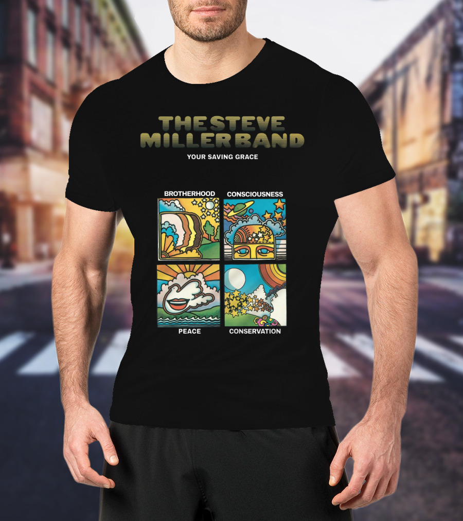 The Steve Miller Band Your Saving Grace Brotherhood Consciousness Peace Conservation T-Shirt