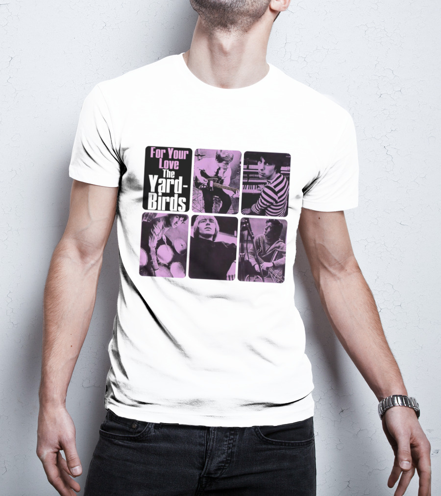 For Your Love The Yardbirds Retro Music Collage T-Shirt