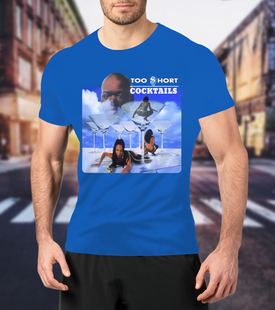 Too $Hort Cocktails T-Shirt