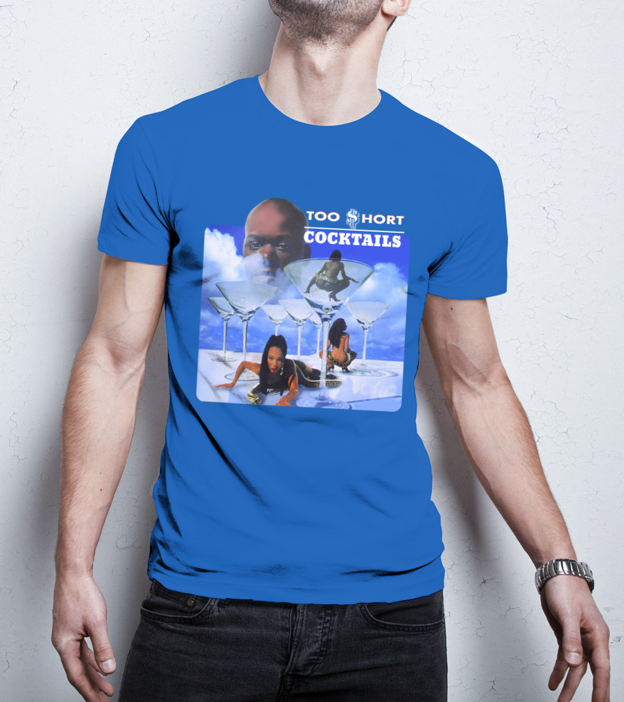 Too $Hort Cocktails T-Shirt