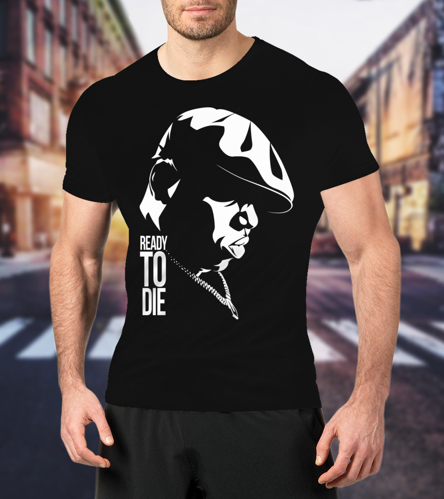 Ready To Die Tnb T-Shirt