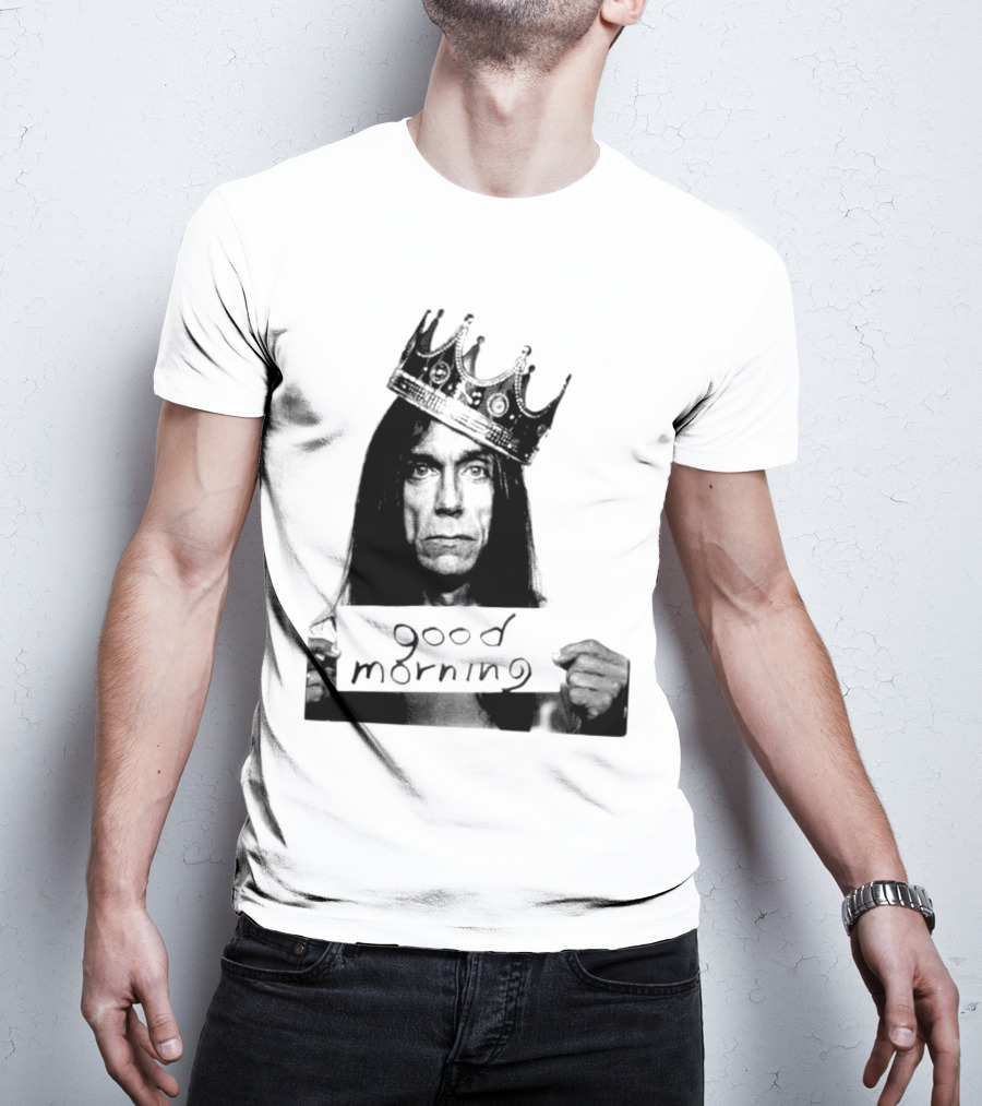Good Morning Crowned Figure Holding Sign T-Shirt