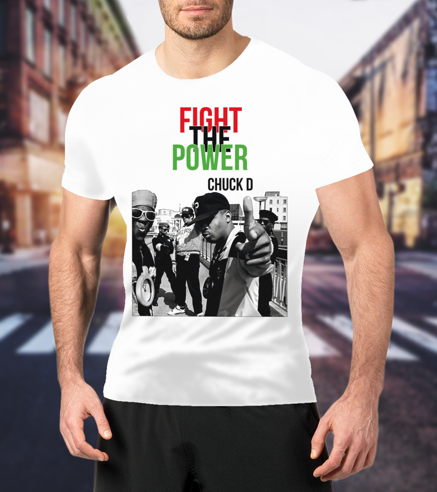 Fight The Power Chuck D T-Shirt
