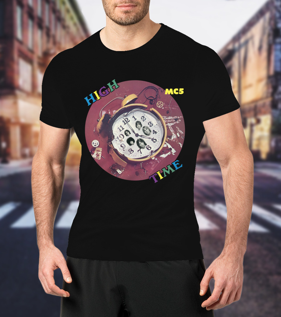 Mc5 High Time Alarm Clock Collage T-Shirt