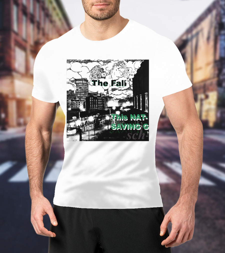 The Fall This Nation's Saving Grace Cityscape And Clouds T-Shirt