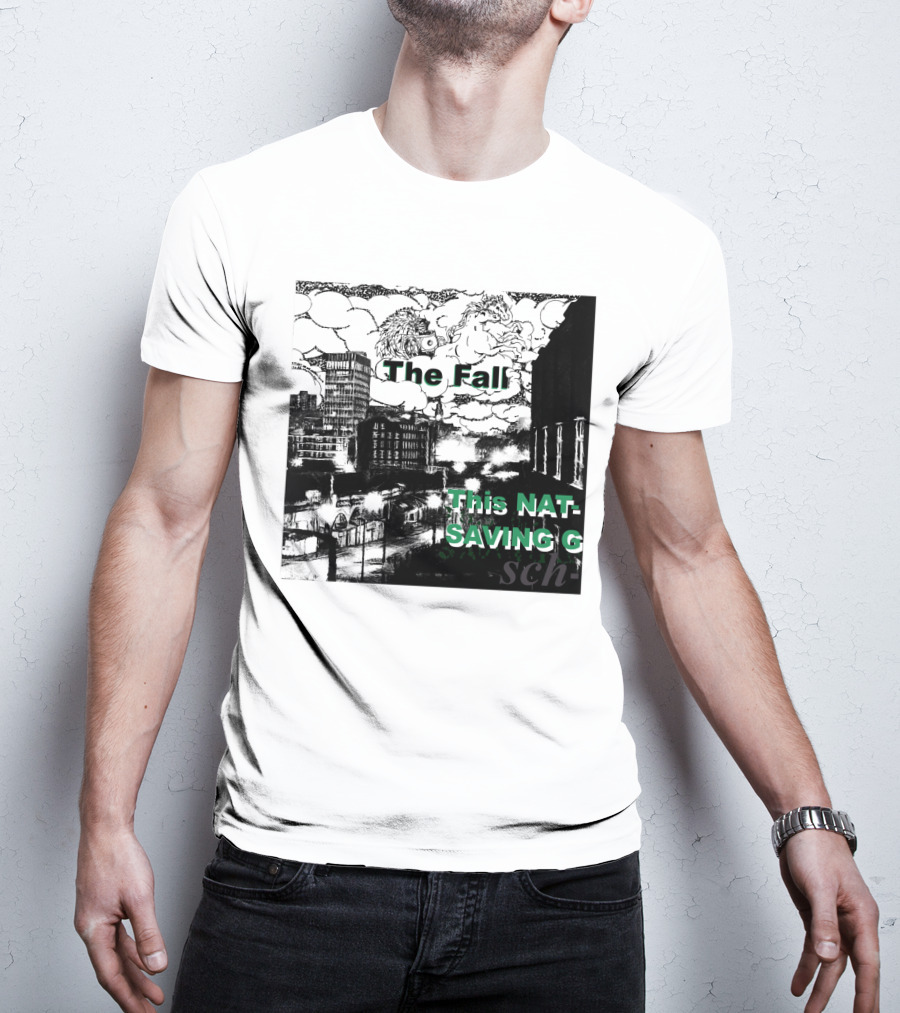 The Fall This Nation's Saving Grace Cityscape And Clouds T-Shirt