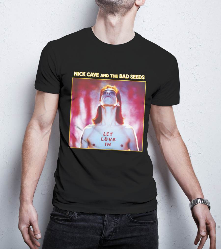 Nick Cave And The Bad Seeds Let Love In T-Shirt
