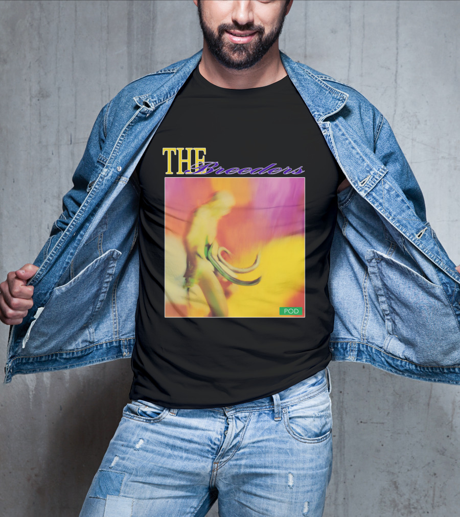THE Breeders POD T-Shirt