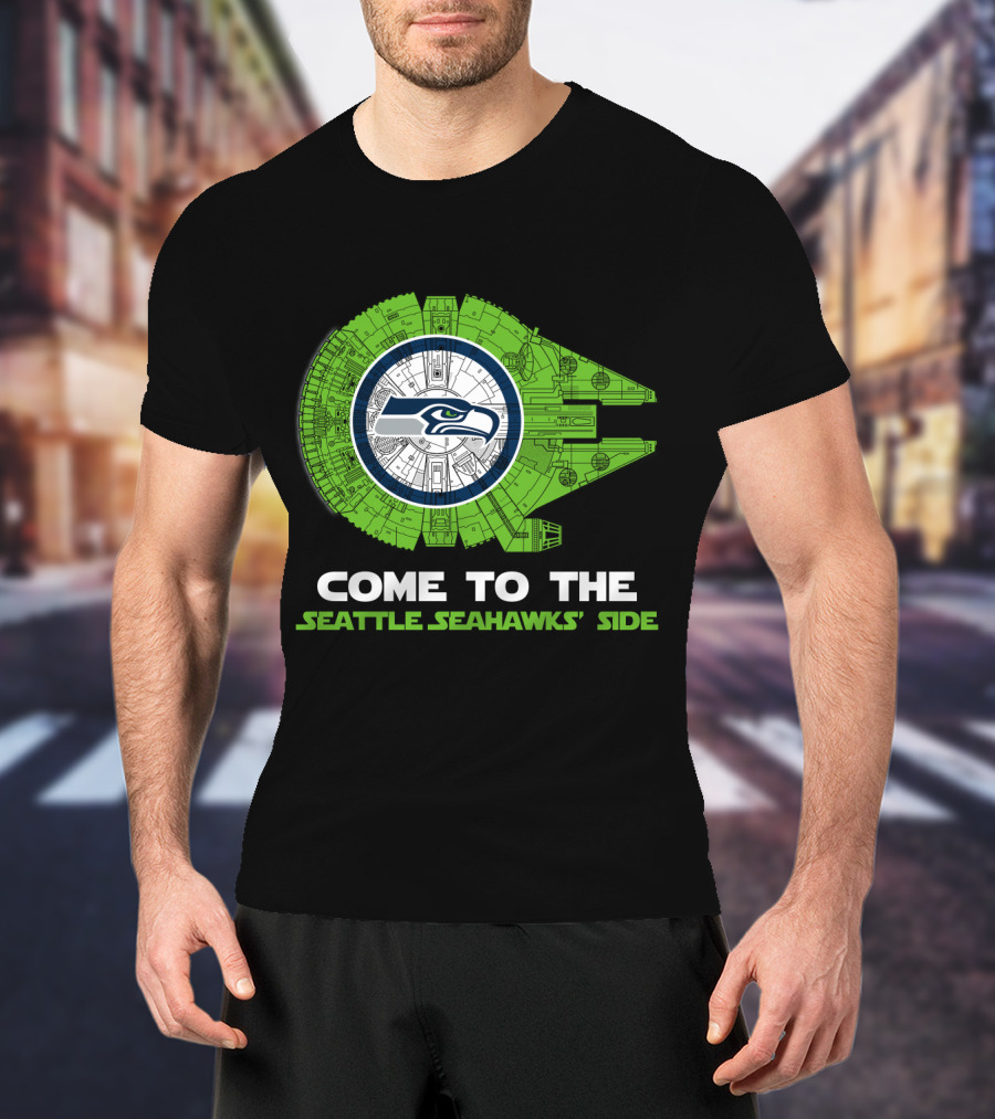 Come To The Seattle Seahawks' Side Millennium Falcon Nfl T-Shirt
