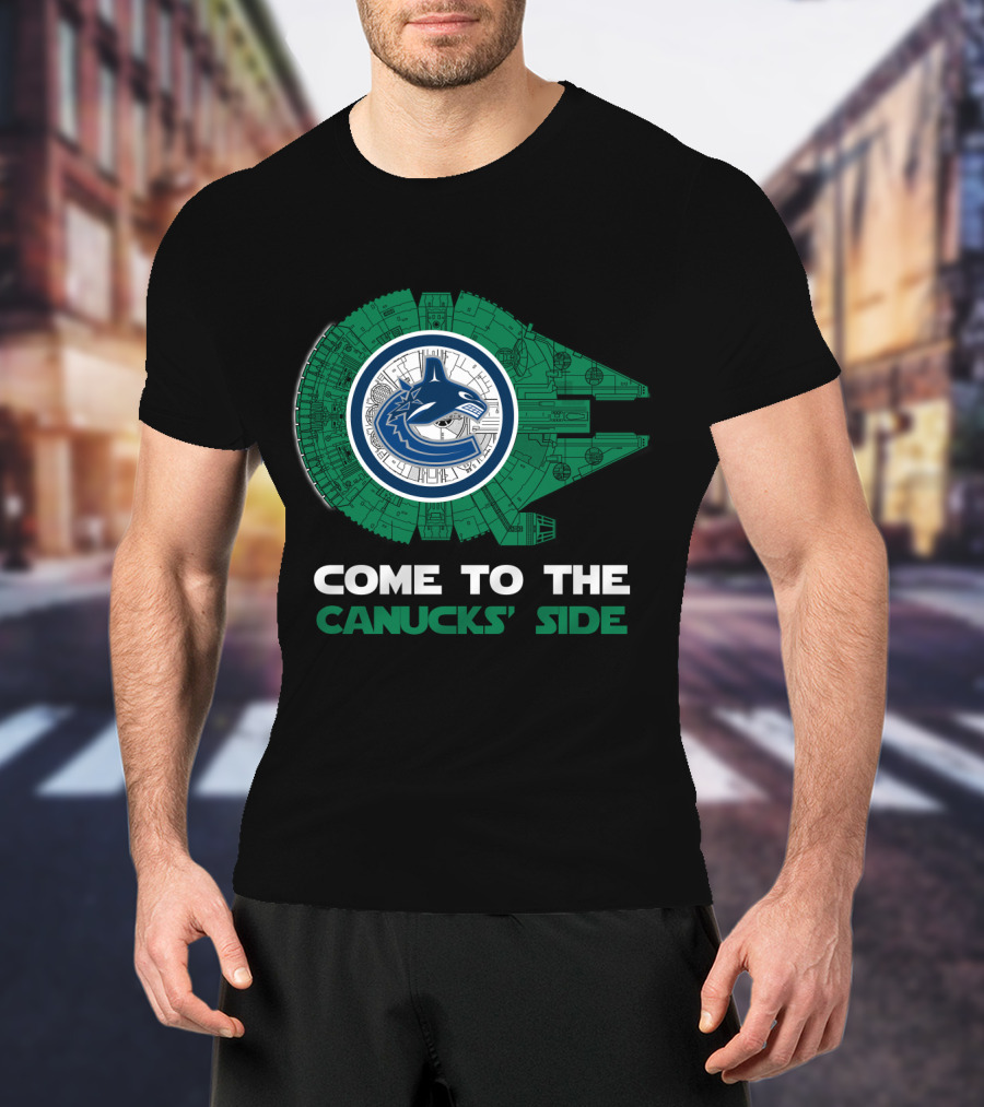 Come To The Canucks' Side Vancouver Canucks Millennium Falcon T-Shirt