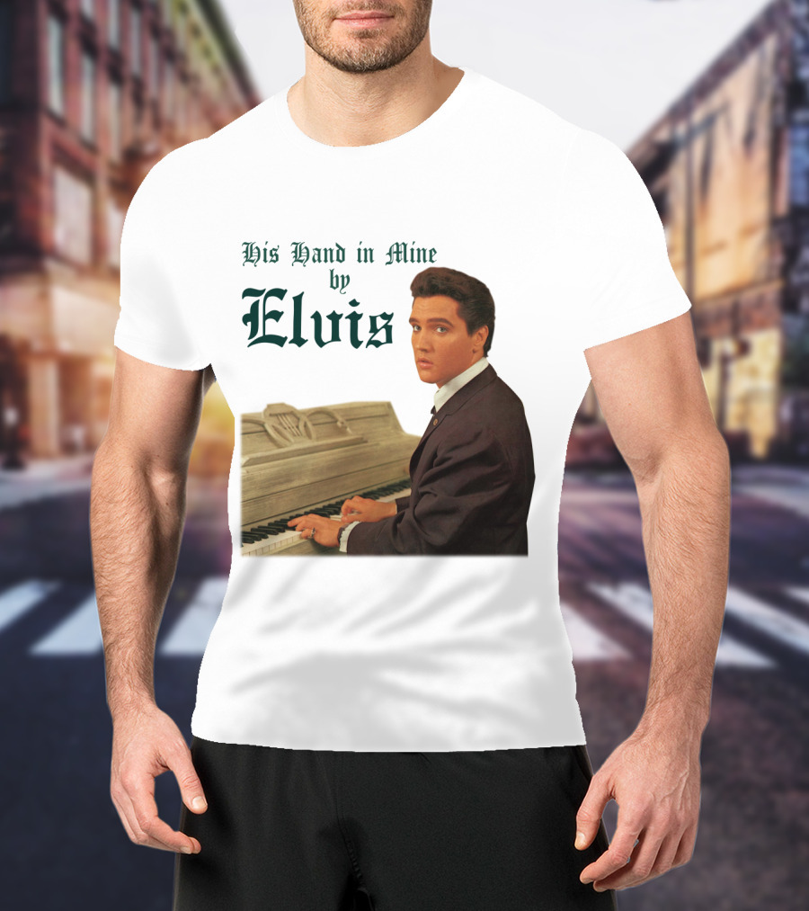 His Hand In Mine By Elvis At Piano T-Shirt