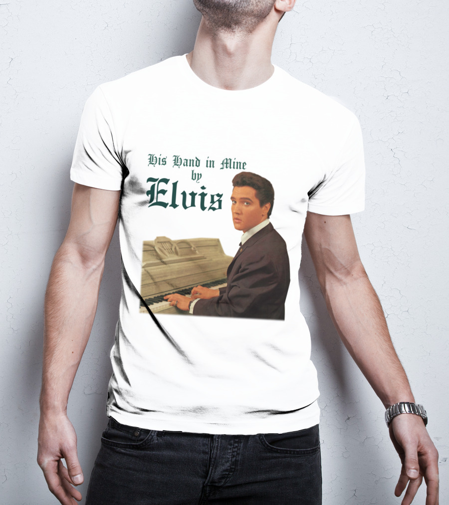 His Hand In Mine By Elvis At Piano T-Shirt