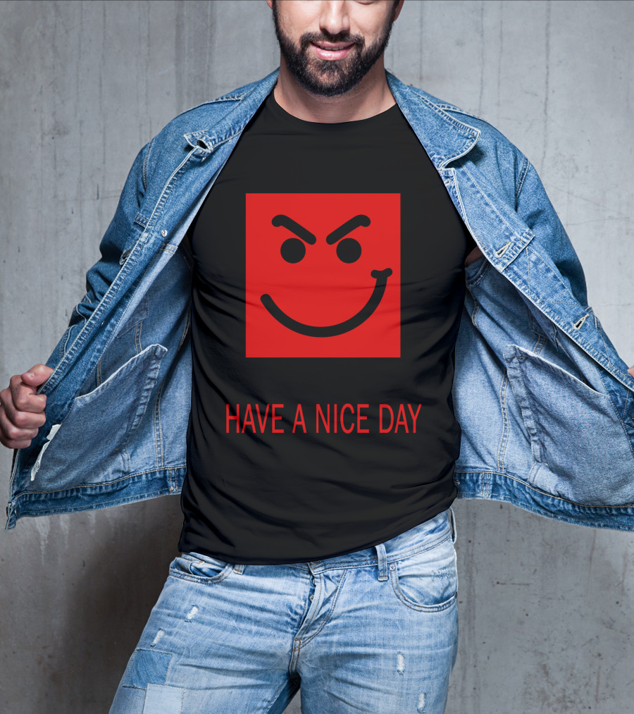 Have A Nice Day Mischievous Red Smiley Face BJV 20 T-Shirt