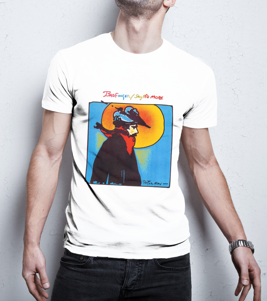 Badfinger Say No More Peter Max Art BFG 02 T-Shirt